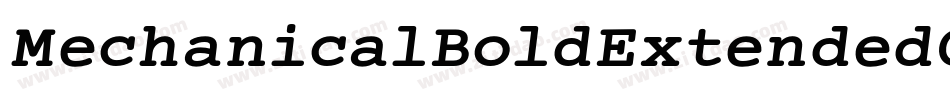 MechanicalBoldExtendedOblique-We34字体转换