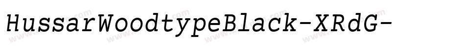 HussarWoodtypeBlack-XRdG字体转换
