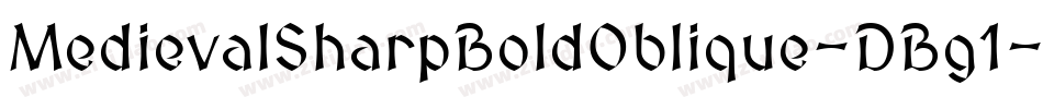 MedievalSharpBoldOblique-DBg1字体转换
