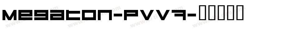 Megaton-PVV7字体转换