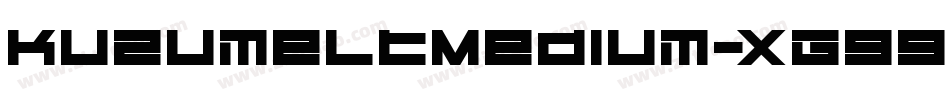 KuzumeltMedium-XGgg字体转换