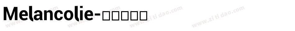 Melancolie字体转换