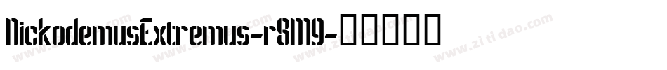 NickodemusExtremus-r8M9字体转换