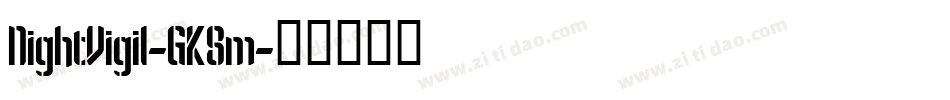 NightVigil-GK8m字体转换