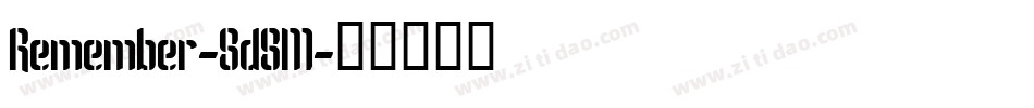 Remember-8d8M字体转换 Remember-8d8M字体转换