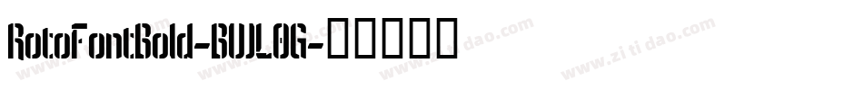 RotoFontBold-BWL0G字体转换