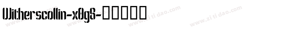 Witherscollin-x0g8字体转换