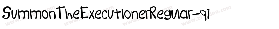 SummonTheExecutionerRegular-q1W1字体转换 SummonTheExecutionerRegular-q1W1字体转换