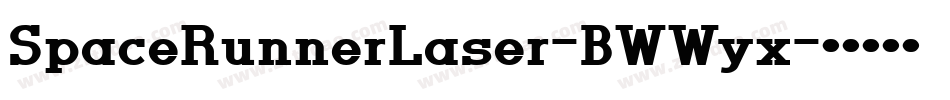 SpaceRunnerLaser-BWWyx字体转换