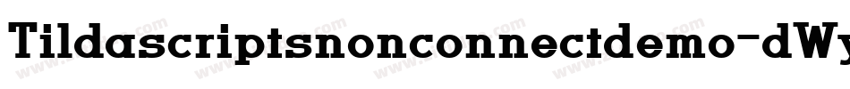 Tildascriptsnonconnectdemo-dWyX字体转换