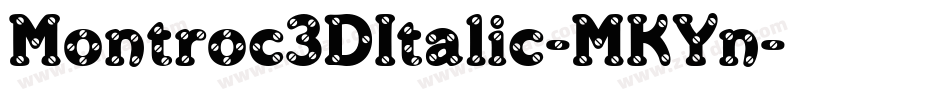 Montroc3DItalic-MKYn字体转换