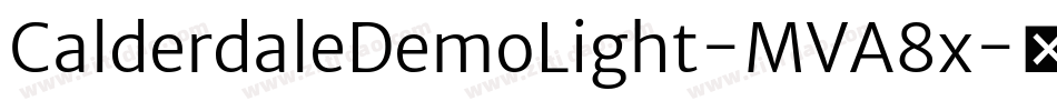 CalderdaleDemoLight-MVA8x字体转换