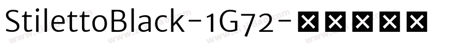 StilettoBlack-1G72字体转换
