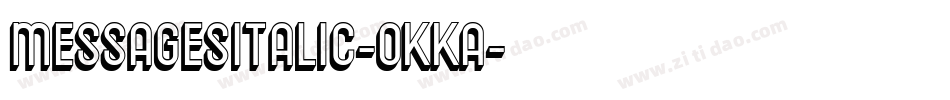 MessagesItalic-oKKA字体转换