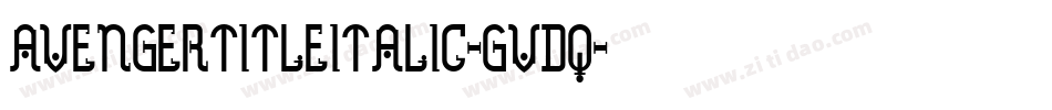 AvengerTitleItalic-gVDq字体转换
