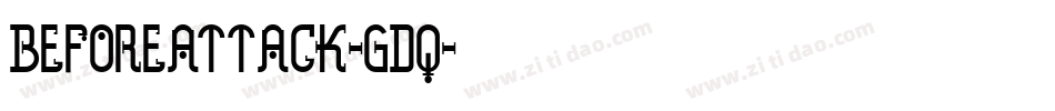 BeforeAttack-GDq字体转换