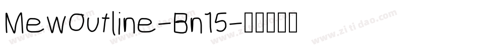 MewOutline-Bn15字体转换