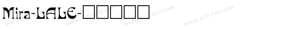 Mira-LALE字体转换