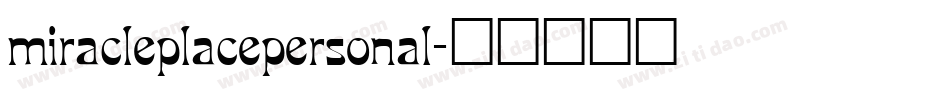 miracleplacepersonal字体转换