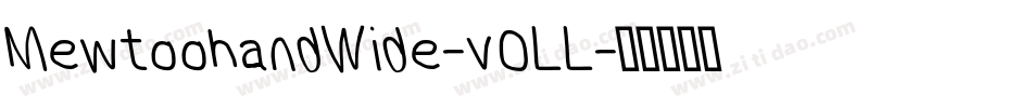 MewtoohandWide-vOLL字体转换