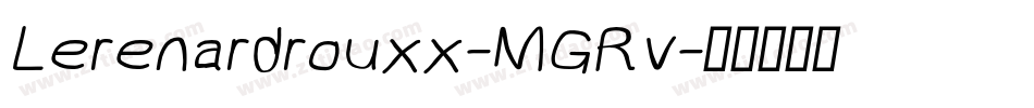 Lerenardrouxx-MGRv字体转换