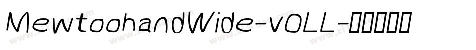 MewtoohandWide-vOLL字体转换