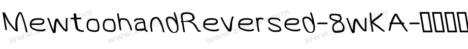 MewtoohandReversed-8wKA字体转换