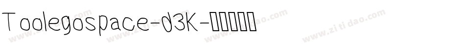 Toolegospace-d3K字体转换