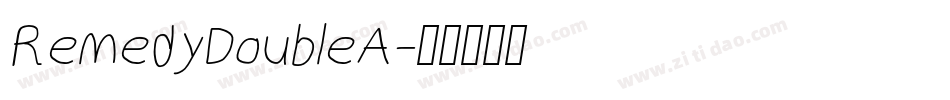 RemedyDoubleA字体转换