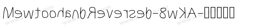 MewtoohandReversed-8wKA字体转换