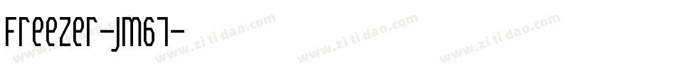 Freezer-jm67字体转换