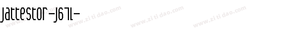 Jattestor-j67l字体转换