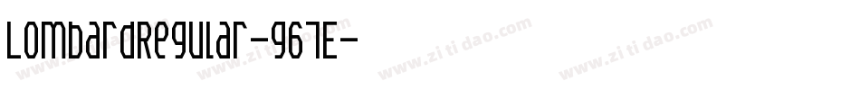 LombardRegular-g67E字体转换 LombardRegular-g67E字体转换