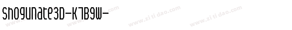 Shogunate3D-K7B9W字体转换
