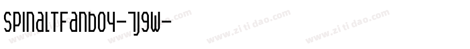 SpinalTFanboy-7j9w字体转换 SpinalTFanboy-7j9w字体转换