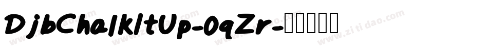 DjbChalkItUp-0qZr字体转换