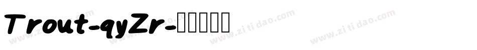 Trout-qyZr字体转换