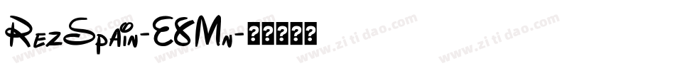RezSpain-E8Mn字体转换