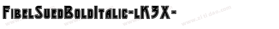 FibelSuedBoldItalic-lK3X字体转换