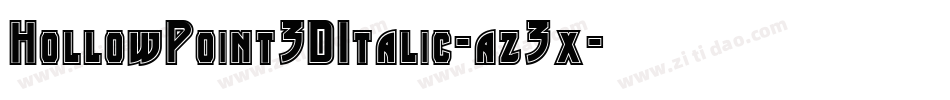 HollowPoint3DItalic-az3x字体转换