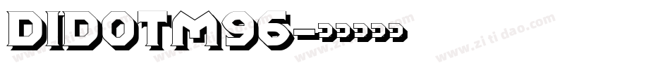 didotm96字体转换