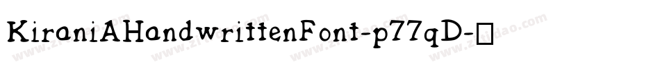 KiraniAHandwrittenFont-p77qD字体转换