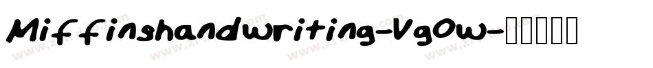 Miffinshandwriting-Vg0w字体转换