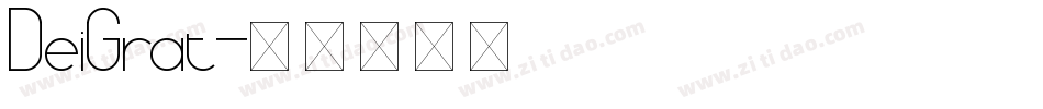 DeiGrat字体转换