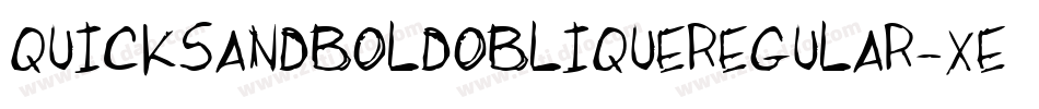 QuicksandboldobliqueRegular-XE3o字体转换