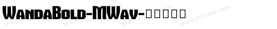 WandaBold-MWav字体转换