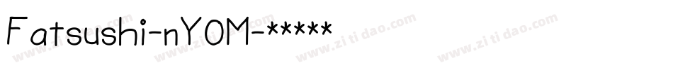 Fatsushi-nY0M字体转换
