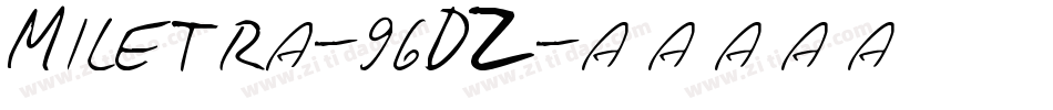 Miletra-96DZ字体转换