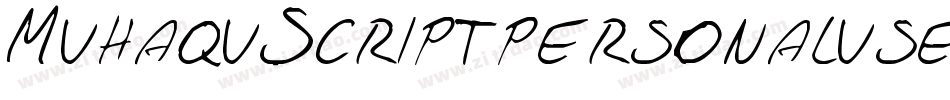 MuhaquScriptpersonaluse-3WDz字体转换 MuhaquScriptpersonaluse-3WDz字体转换