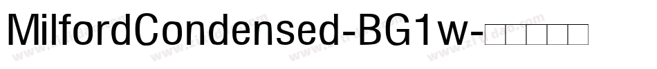 MilfordCondensed-BG1w字体转换